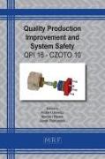 Quality Production Improvement and System Safety