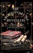 The Archko Volume - Revealed: A Further Search for the Historical Jesus with Additional Evidence