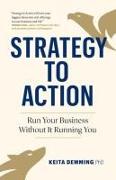Strategy to Action