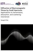 Diffraction of Electromagnetic Waves by Small Apertures