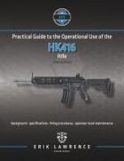 Practical Guide to the Operational Use of the HK416