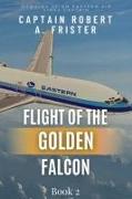 Flight of the Golden Falcon Book 2