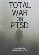Total War on PTSD