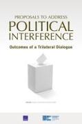 Proposals to Address Political Interference