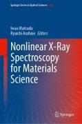 Nonlinear X-Ray Spectroscopy for Materials Science