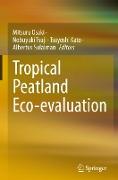 Tropical Peatland Eco-Evaluation