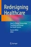 Redesigning Healthcare