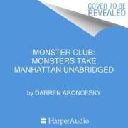 Monster Club: Monsters Take Manhattan