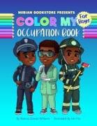 Nubian Bookstore Presents Color My Occupation Book For Boys
