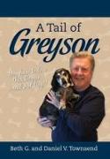 A Tail of Greyson: You have to love this doggie, a real hot dog!