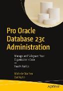 Pro Oracle Database 23c Administration