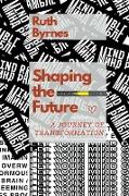 Shaping The Future