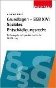 Grundlagen SGB XIV - Soziales Entschädigungsrecht
