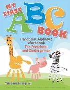 My First ABC Book. Handprint Alphabet Workbook For Preschool and Kindergarten