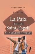 La paix par le Saint-Esprit et le ministère féminin