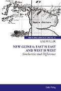 New Guinea: East is East and West is West