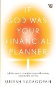 If God Was Your Financial Planner