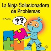 La Ninja Solucionadora de Problemas