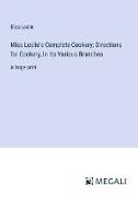 Miss Leslie's Complete Cookery, Directions for Cookery, In Its Various Branches