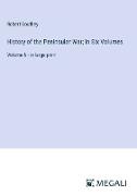 History of the Peninsular War, In Six Volumes