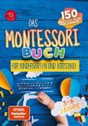 Das Montessori Buch für Kindergarten und Vorschule (S/W-Version)