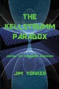 THE KELLSTRUMM PARADOX