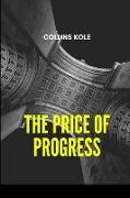 The Price of Progress