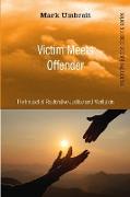 Victim Meets Offender