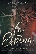 La Espina (The Thorn)