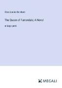 The Queen of Farrandale, A Novel