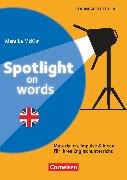 Spotlight on words, Materialien, Impulse und Ideen für den Englischunterricht, Buch
