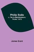 Philip Rollo, or, the Scottish Musketeers, Vol. 1 (of 2)