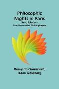 Philosophic Nights in Paris, Being selections from Promenades Philosophiques