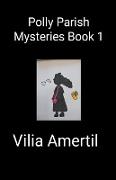 Polly Parish Mysteries Book 1
