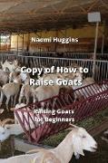 Copy of How to Raise Goats