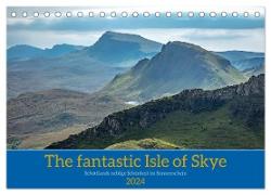 The fantastic Isle of Skye (Tischkalender 2024 DIN A5 quer), CALVENDO Monatskalender