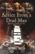 Advice From a Dead Man