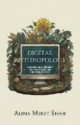 DIGITAL ANTHROPOLOGY a responsible pathway for preserving our cultural identity