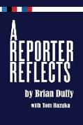 A Reporter Reflects