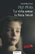 La vida sense la Sara Amat