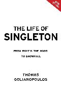 The Life of Singleton