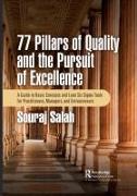 77 Pillars of Quality and the Pursuit of Excellence