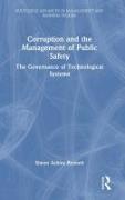 Corruption and the Management of Public Safety