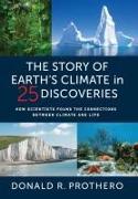 The Story of Earth's Climate in 25 Discoveries