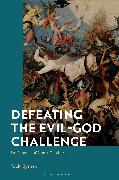 Defeating the Evil-God Challenge