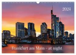Frankfurt am Main - at night (Wandkalender 2024 DIN A3 quer), CALVENDO Monatskalender