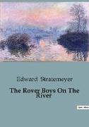 The Rover Boys On The River