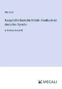 Kurzgefaßte Deutsche Stilistik, Handbuch der deutschen Sprache