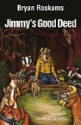 Jimmy's Good Deed