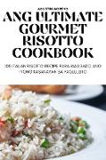 ANG ULTIMATE GOURMET RISOTTO COOKBOOK